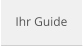 Ihr Guide